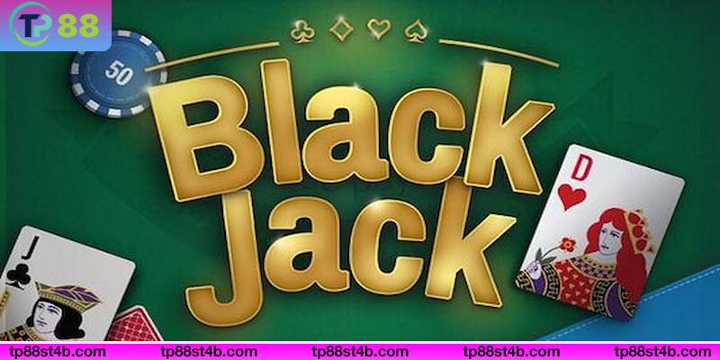 Blackjack là gì