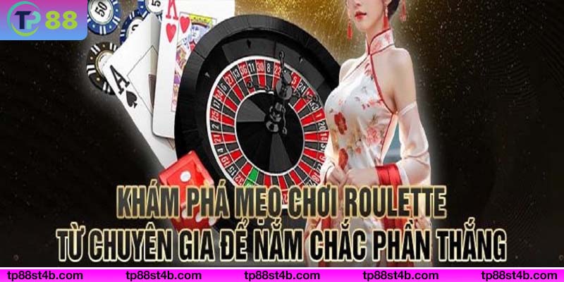 Mẹo chơi Roulette mang lại hiệu quả dành cho mọi người